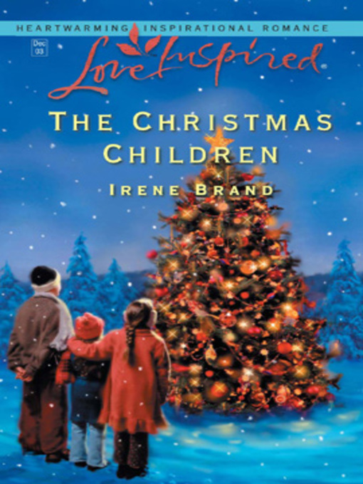 Title details for The Christmas Children by Irene Brand - Available